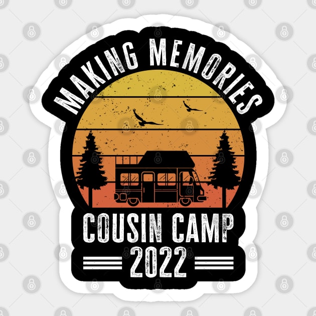 Cousin Camp 2022 Summer Vacation With Cousins Camping Sticker by Az-Style